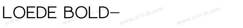 Loede Bold字体转换